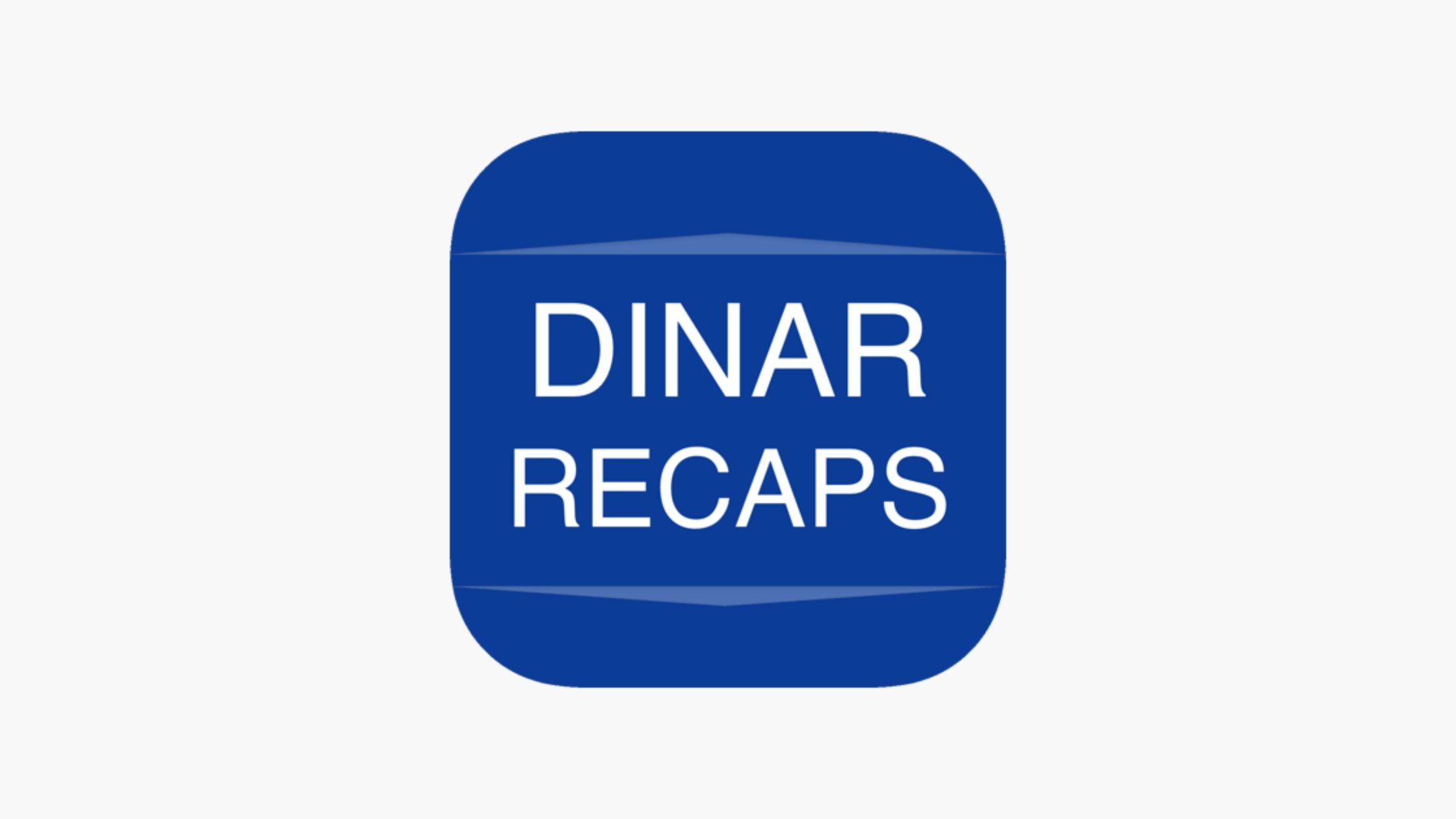 dinar recap