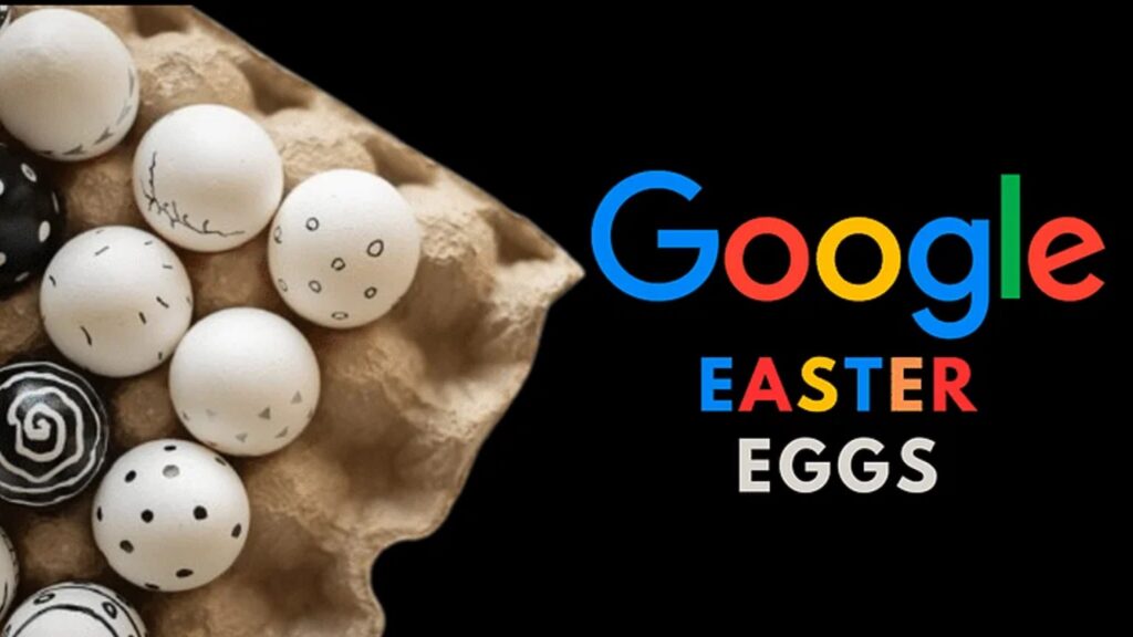 Easter eggs Google